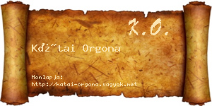 Kátai Orgona névjegykártya